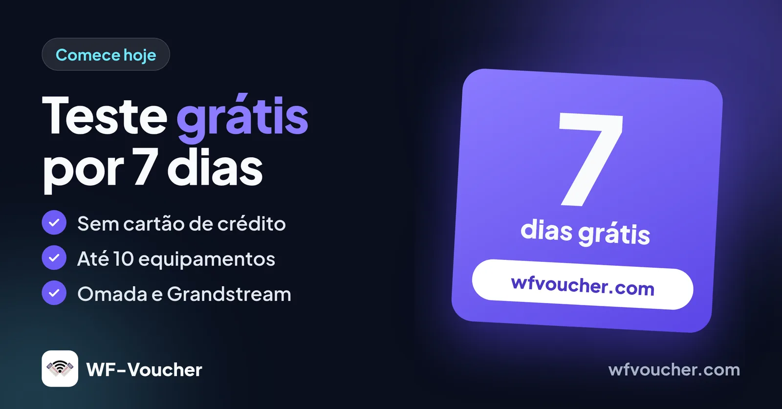 Teste grátis por 7 dias, sem cartão de crédito, com até 10 equipamentos